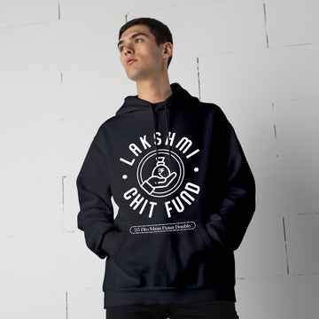 Laxmi Chit Fund - Hoodie