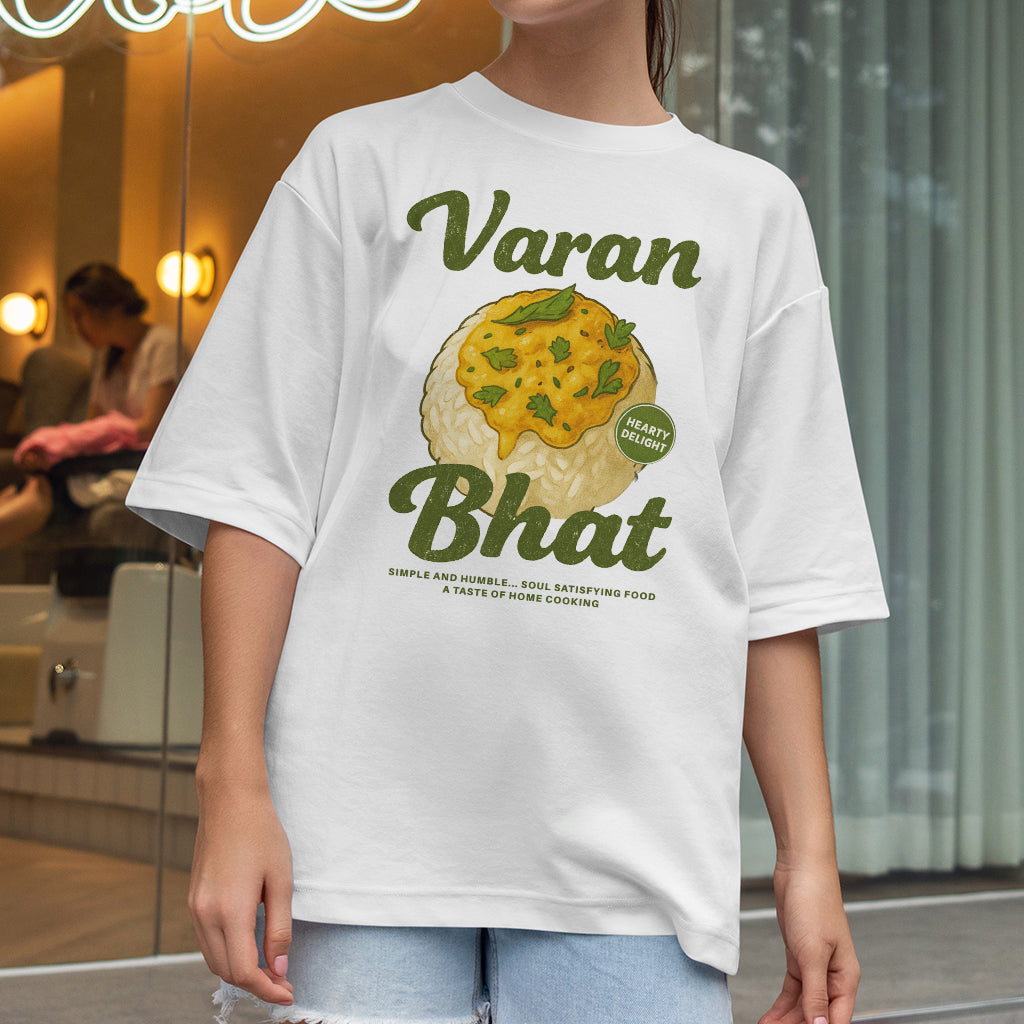 Varan Bhaat - Oversized T-Shirt