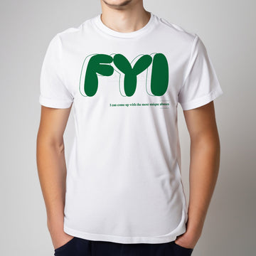 FYI - T-Shirt