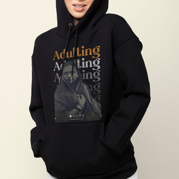 Adulting - Hoodie