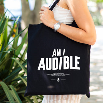 Tote Bag - Am I audible