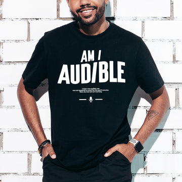 Am I Audible - T-Shirt