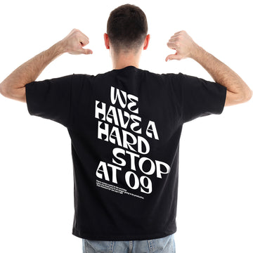 We Have A Hard Stop At 09 - T-Shirt