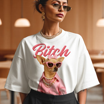 Bitch - Oversized T-Shirt