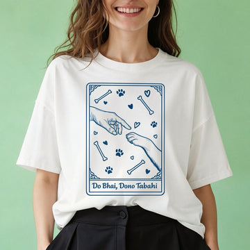 Do Bhai, Dono Tabahi - Oversized T-Shirt