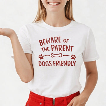 Beware of the Parent  T-Shirt
