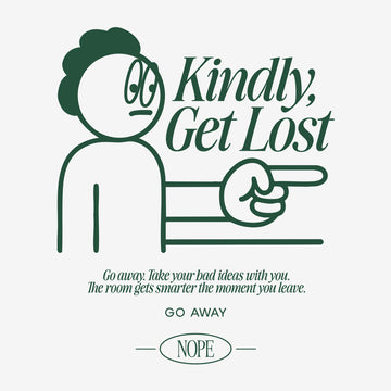 Kindly Get Lost - Tote Bag