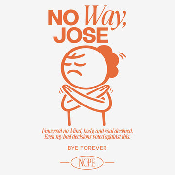 No Way Jose - Tote Bag