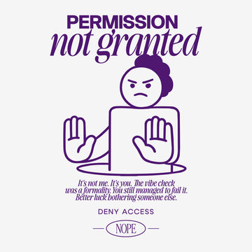 PERMISSION not granted - Tote Bag