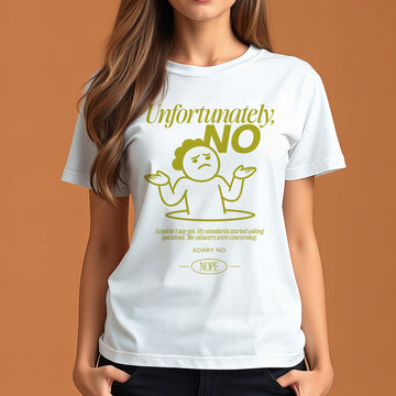 Unfortunately NO - Regular T-shirt