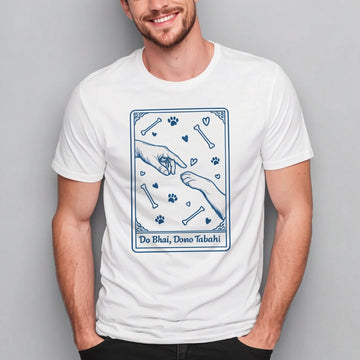 Do Bhai, Dono Tabahi  T-Shirt